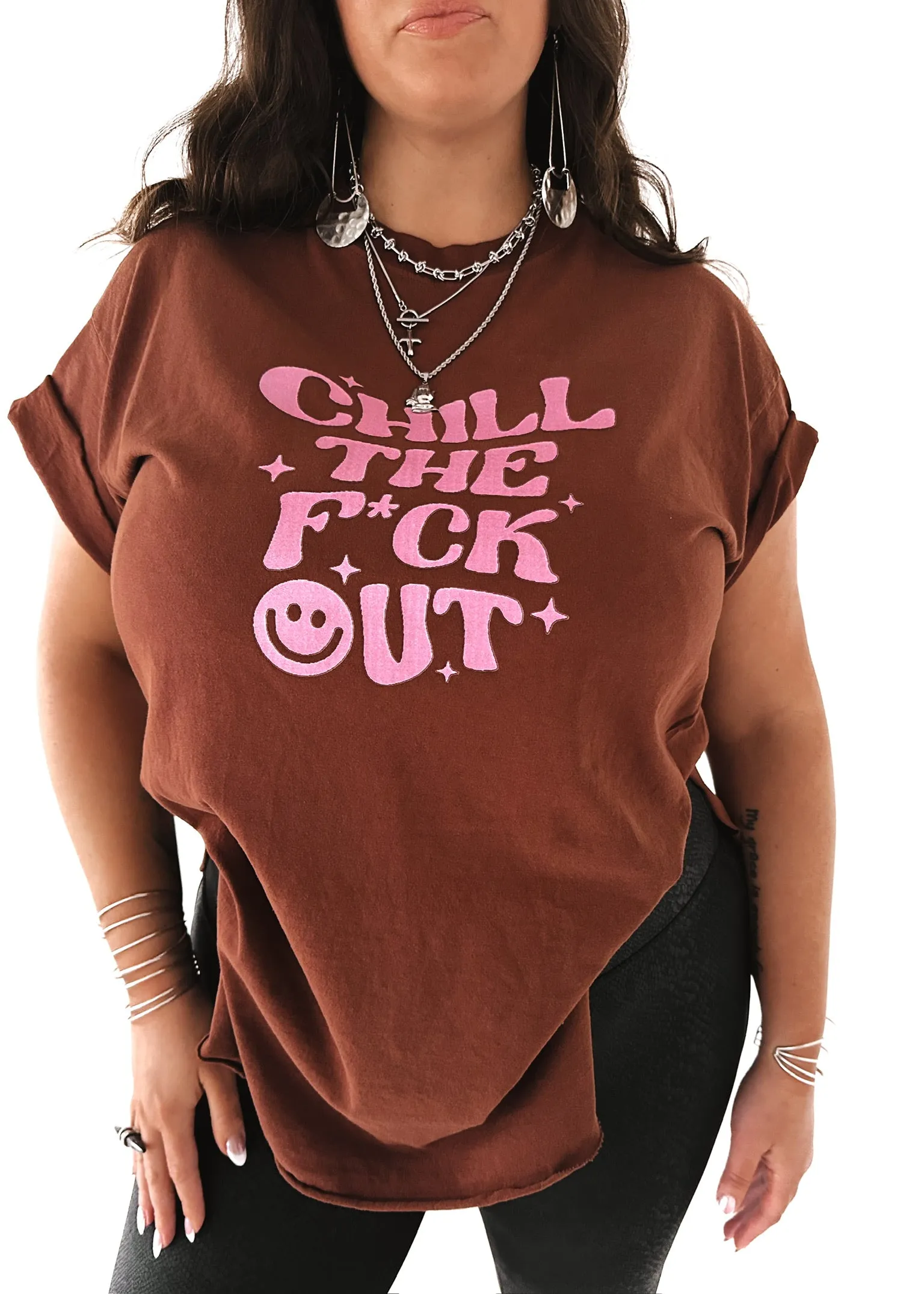 CHILL THE F*CK OUT SIDE SLIT TEE