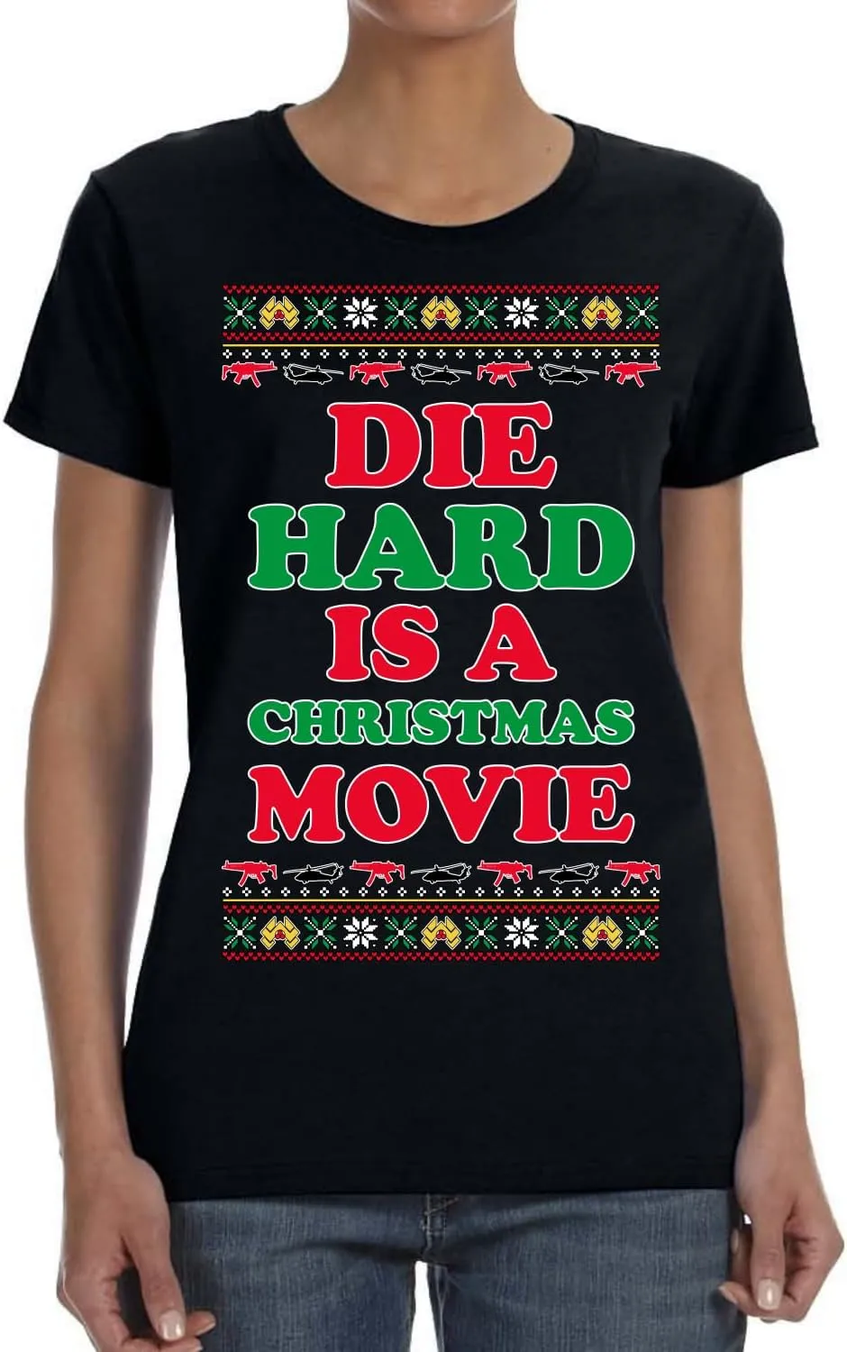 Die Hard is a Christmas Movie Classic McClane Nakatomi Ugly Christmas Womens Graphic T-Shirt